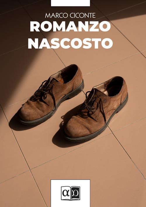 Romanzo nascosto - Marco Ciconte - copertina