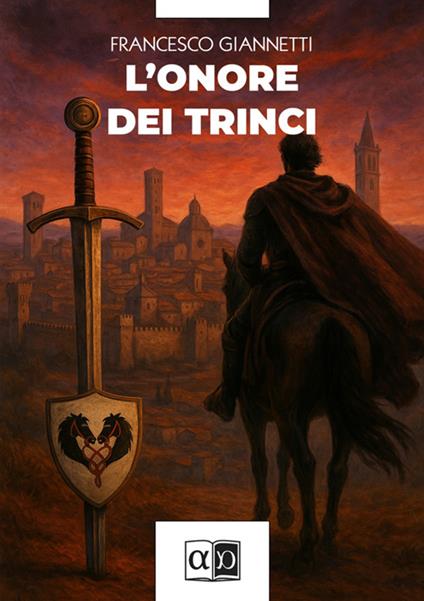 L'onore dei Trinci - Francesco Giannetti - copertina