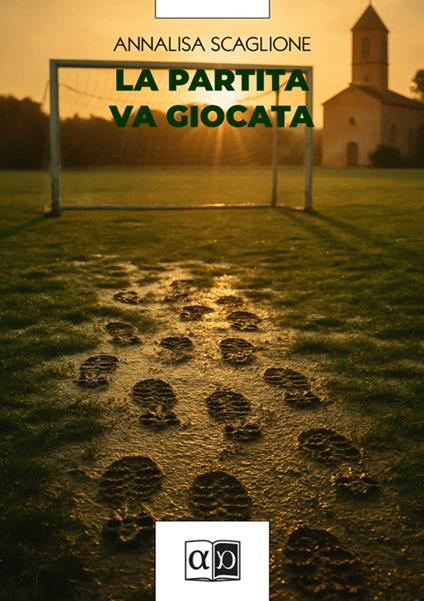 La partita va giocata - Annalisa Scaglione - copertina