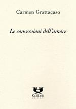 Le conversioni dell'amore