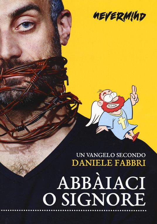 Abbaiaci, o Signore - Daniele Fabbri - copertina
