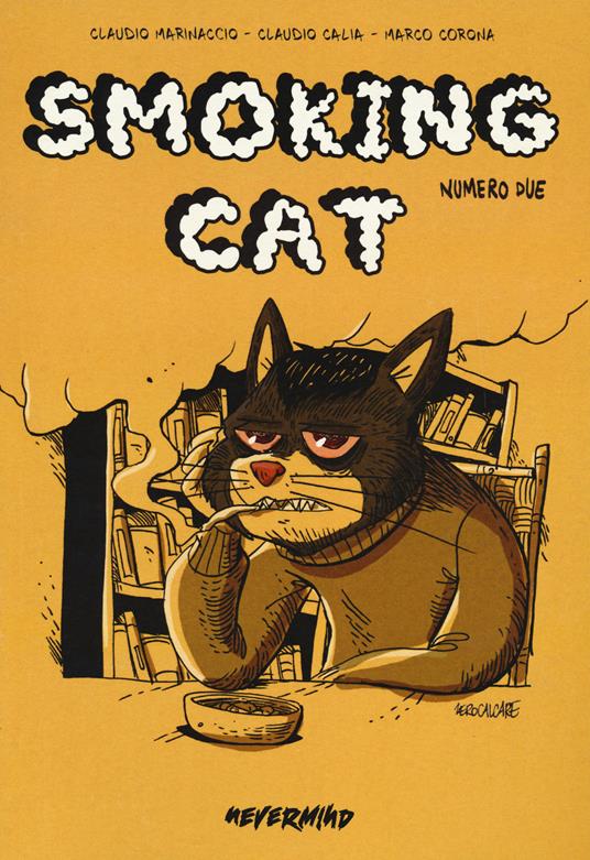 Smoking cat. Vol. 2 - Claudio Marinaccio,Claudio Calia,Marco Corona - copertina