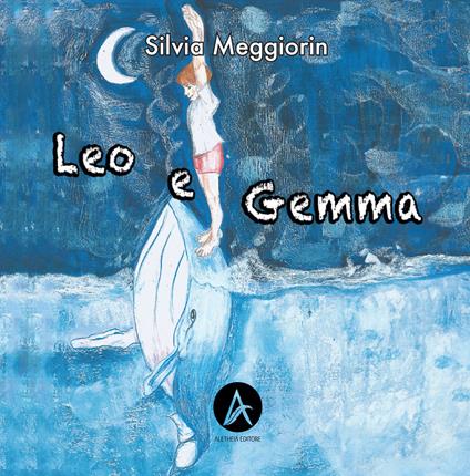 Leo e Gemma - Silvia Meggiorin - copertina