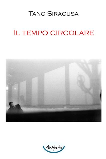 Il tempo circolare - Tano Siracusa - copertina