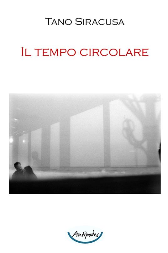 Il tempo circolare - Tano Siracusa - copertina