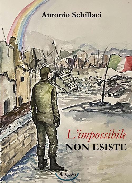 L'impossibile non esiste - Antonio Schillaci - copertina