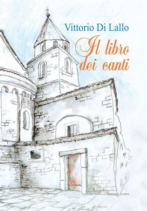 Il libro dei canti - Vittorio Di Lallo - copertina