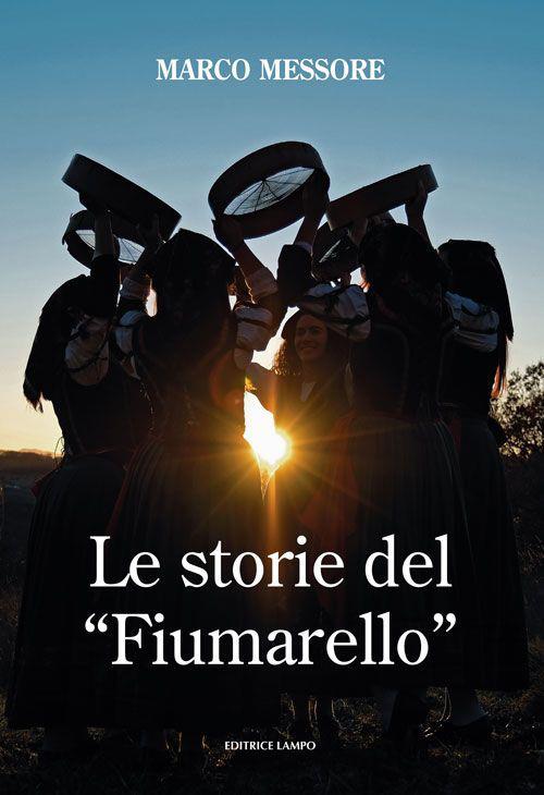 Le storie del «Fiumarello» - Nicolino Di Donato - copertina