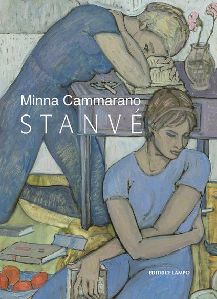 STanvè. C’era una volta la vita - Cammarano Minna - copertina