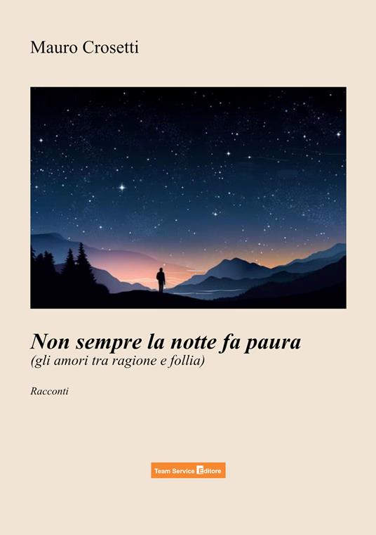 Non sempre la notte fa paura - Mauro Crosetti - copertina