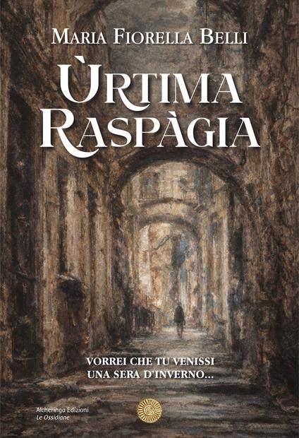 Ùrtima Raspàgia - Maria Fiorella Belli - copertina
