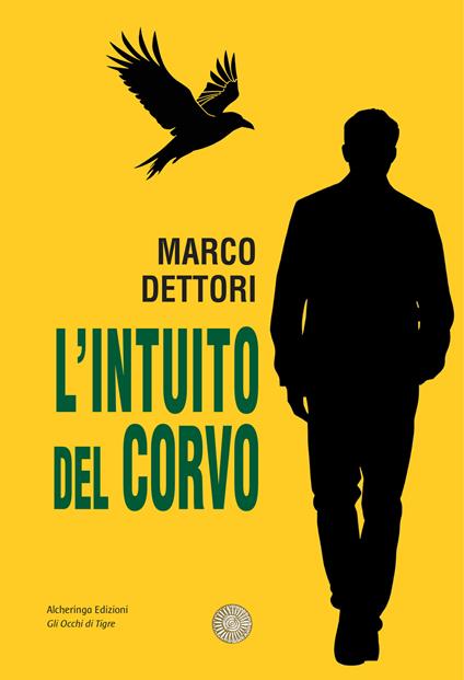L'intuito del corvo - Marco Dettori - copertina