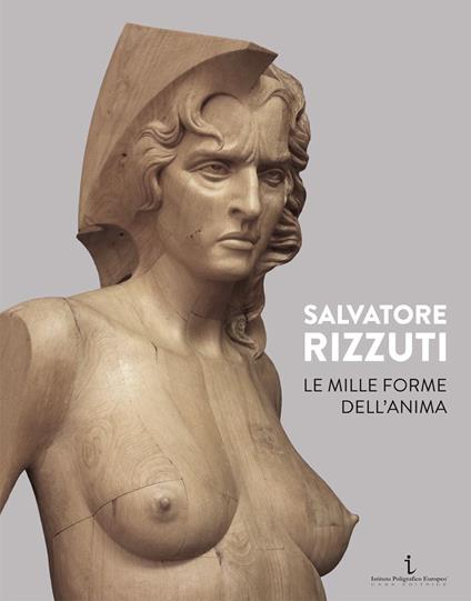 Le mille forme dell'anima - Salvatore Rizzuti - copertina