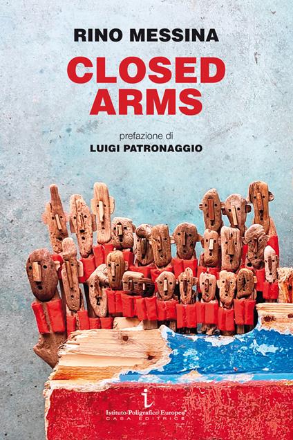 Closed arms. Non si accettano migranti - Rino Messina - copertina