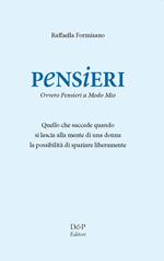 Pensieri. Ovvero pensieri a modo mio