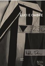 Nicholas Tolosa. Luci e ombre