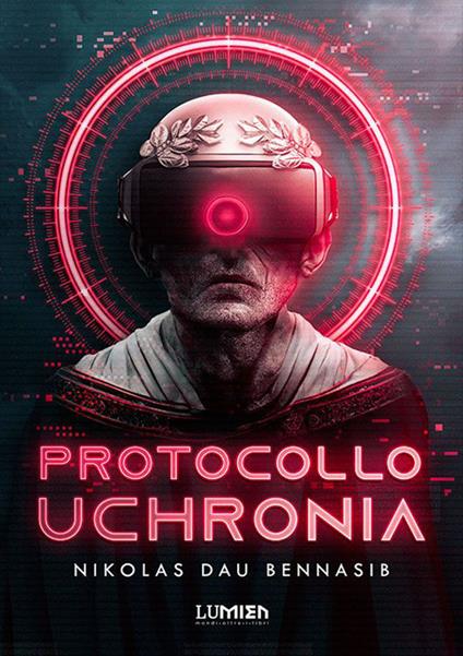 Protocollo Uchronia - Nikolas Dau Bennasib - copertina