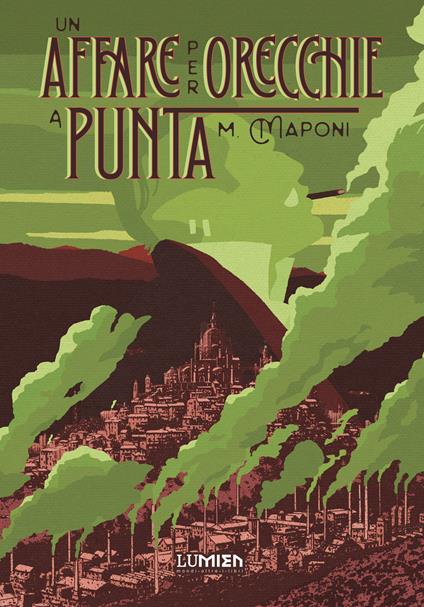 Un affare per orecchie a punta - M. Maponi,Bruno Letizia - ebook