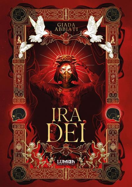Ira Dei - Giada Abbiati,Alessia Arena,Maria Grazia Leggi - ebook