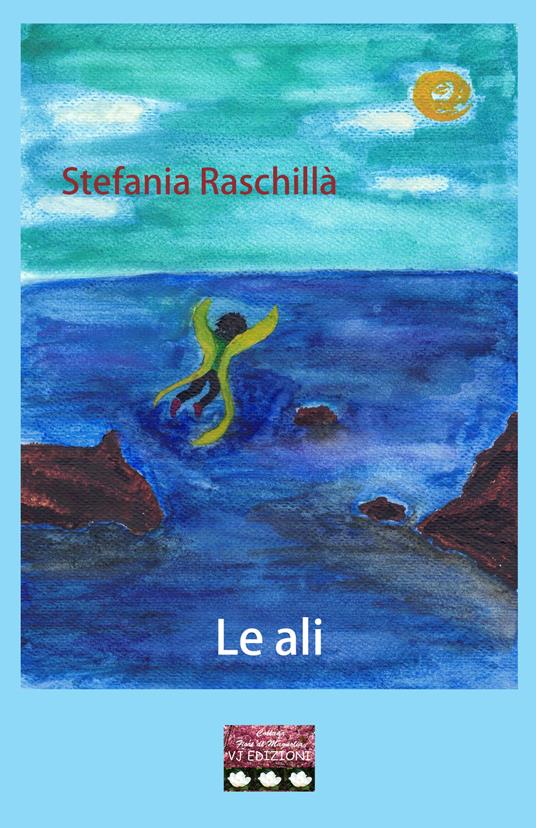 Le ali - Stefania Raschillà - copertina