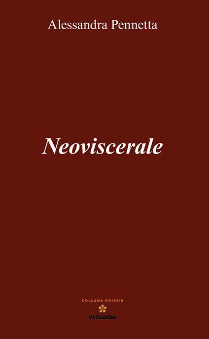 Neoviscerale - Alessandra Pennetta - copertina