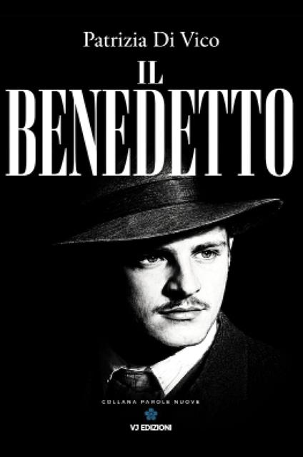Il Benedetto - Patrizia Di Vico - copertina