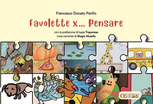 Favolette x ... pensare. Con QR-Code - Francesco Donato Perillo - copertina