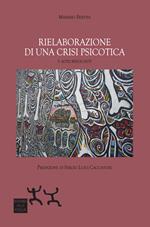 Rielaborazione di una crisi psicotica