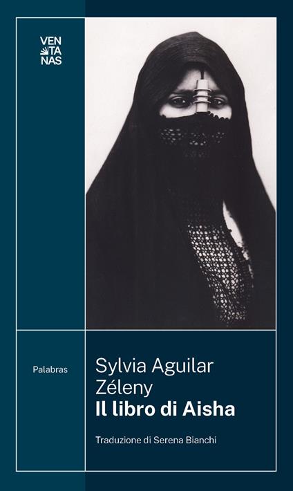 Il libro di Aisha - Sylvia Aguilar Zéleny,Serena Bianchi - ebook