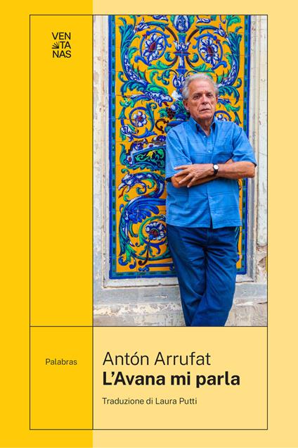 L'Avana mi parla - Anton Arrufat - copertina