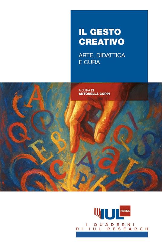 Il gesto creativo. Arte, didattica e cura - AA.VV.,Antonella Coppi - ebook