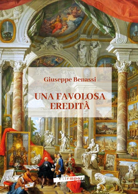 Una favolosa eredità - Giuseppe Benassi - copertina
