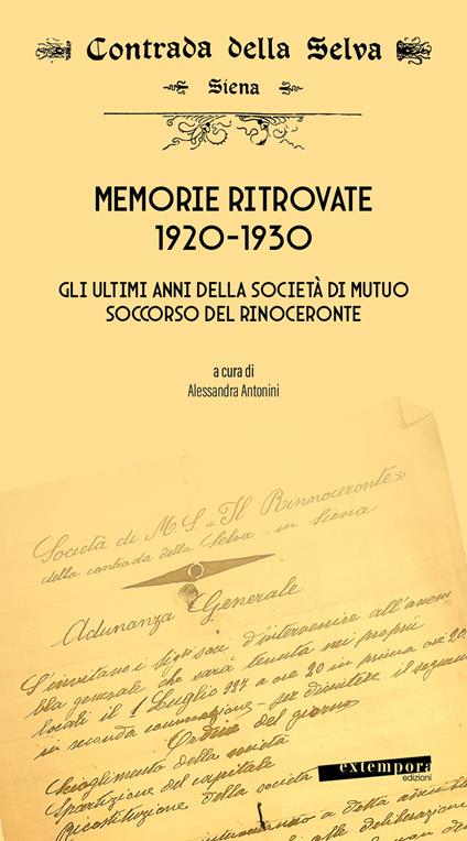 Memorie ritrovate 1920-1930. Gli ultimi anni della società di mutuo soccorso del Rinoceronte - copertina