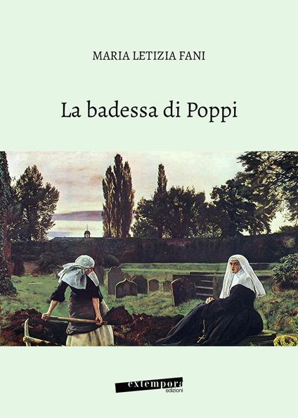 La badessa di Poppi - Maria Letizia Fani - copertina