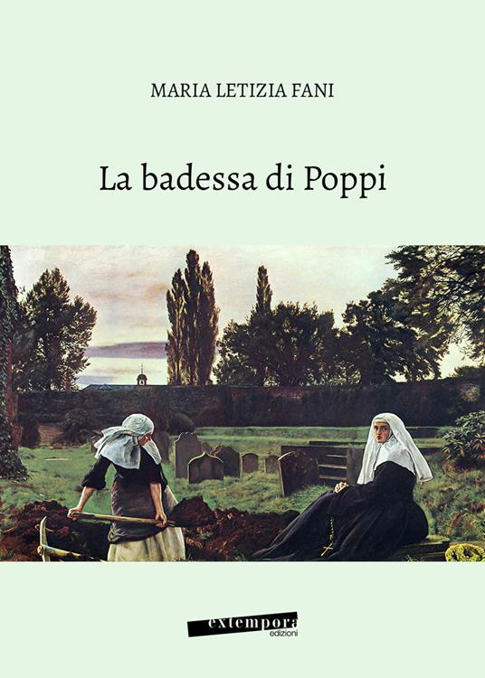 La badessa di Poppi - Maria Letizia Fani - copertina