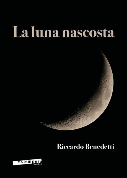 La luna nascosta - Riccardo Benedetti - copertina