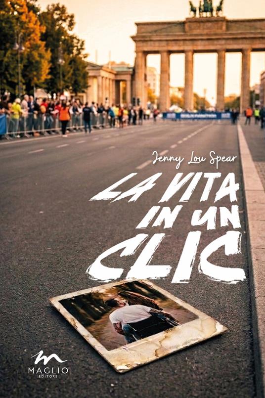 La vita in un clic - Jenny Lou Spear - copertina