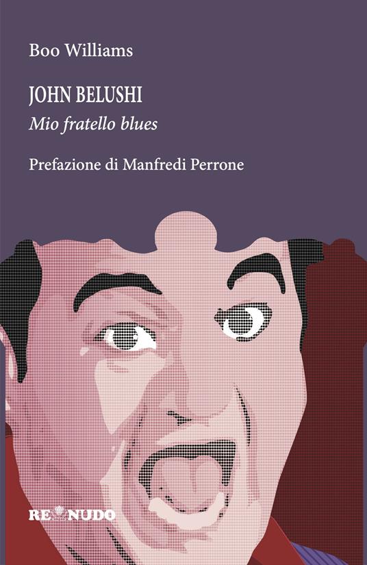 John Belushi. Mio fratello blues - Boo Williams - copertina
