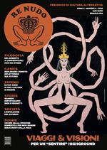 Re Nudo (2025). Vol. 8: Viaggi & visioni