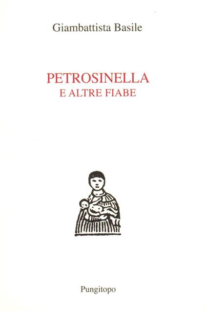 Petrosinella e altre fiabe - Giambattista Basile - copertina