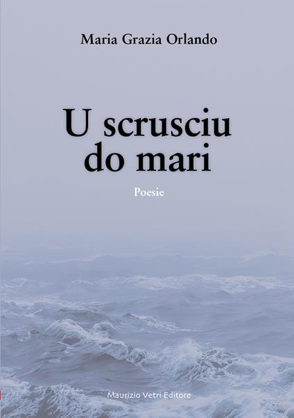 U scrusciu do mari - Maria Grazia Orlando - copertina