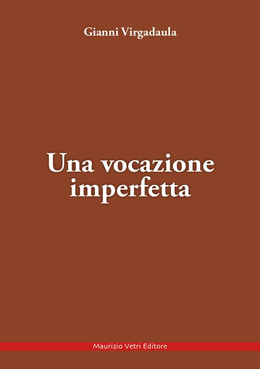 Una vocazione imperfetta - Gianni Virgadaula - copertina