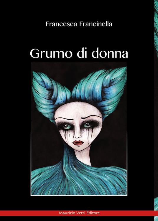 Grumo di donna - Francesca Francinella - copertina