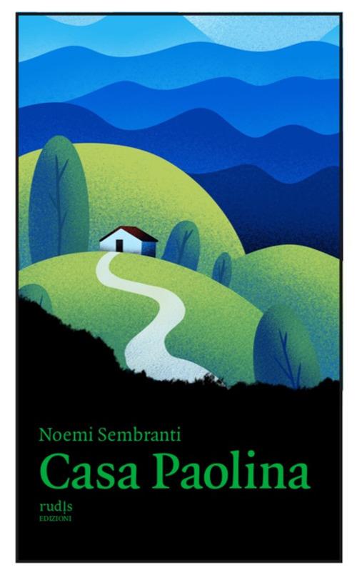 Casa Paolina - Noemi Sembranti - copertina