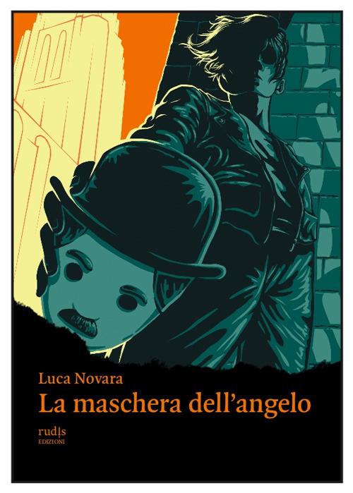 La maschera dell'angelo - Luca Novara - copertina