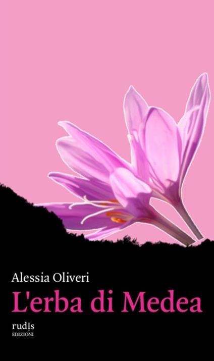 L'erba di Medea - Alessia Oliveri - copertina