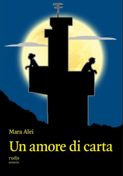 Un amore di carta - Mara Alei - copertina