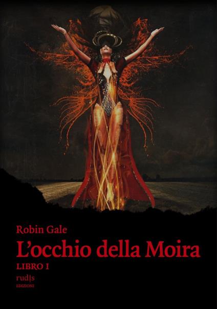 L'occhio della Moira - Robin Gale - copertina
