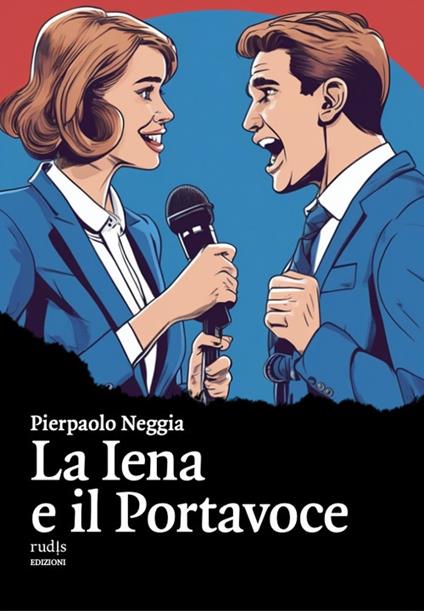La Iena e il Portavoce - Pierpaolo Neggia - copertina