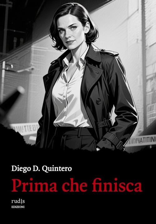 Prima che finisca - Diego D. Quintero - copertina